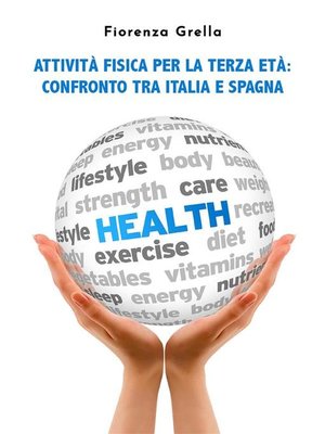 cover image of Attività fisica per la terza età. Confronto tra Italia e Spagna